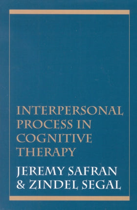 Interpersonal Process in Cognitive Therapy