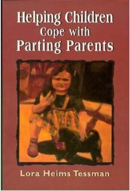 Helping Children Cope with Partin Parents