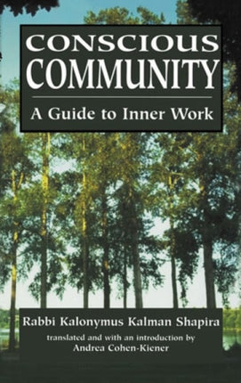 Conscious Community: A Guide to Inner Work