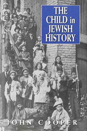 The Child in Jewish History