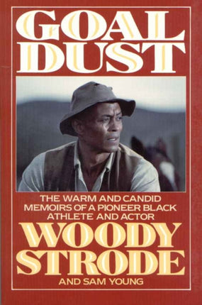 Goal Dust: The Warm and Candid Memoirs of a
