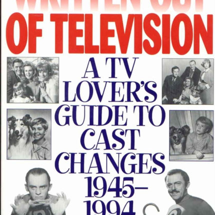 Written Out of Television: A TV Lover's Guide to