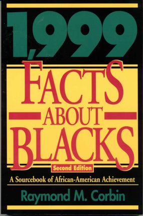 1,999 Facts About Blacks: A Sourcebook of