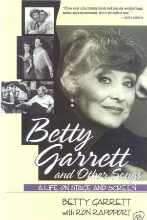 Betty Garrett and Other Songs: A Life on Stage