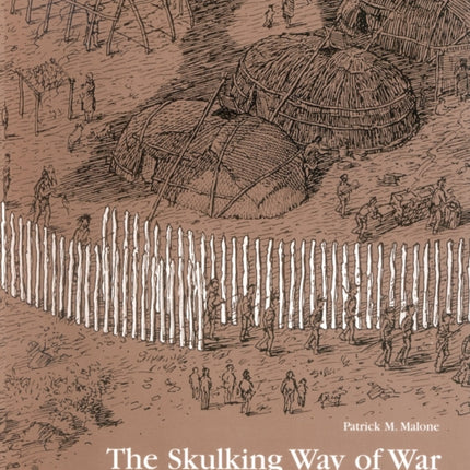 The Skulking Way of War: Technology and Tactics