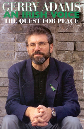 An Irish Voice: The Quest for Peace