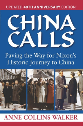 China Calls: Paving the Way for Nixon's Historic