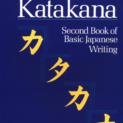 Let's Learn Katakana: Second Book Of Basic Japanese Writing