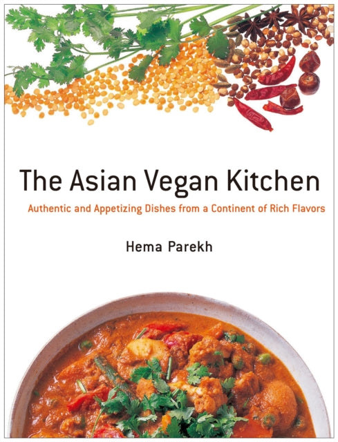 Asian Vegan Kitchen: Authentic And Appetizing