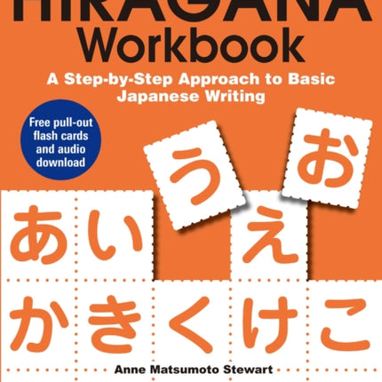 Kodansha's Hiragana Workbook: A Step-by-step