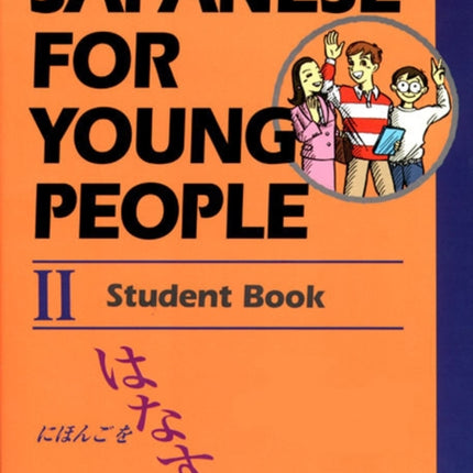 Japanese For Young People 2: Student Book