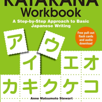 Kodansha's Katakana Workbook: A Step-by-step Approach To Basic Japanese Writing