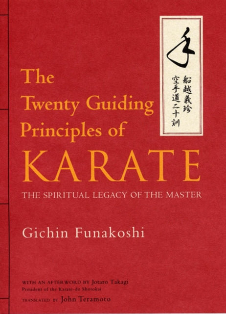 Twenty Guiding Principles Of Karate, The: The
