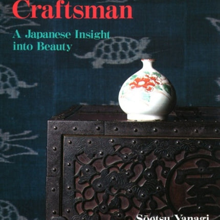 Unknown Craftsman The: A Japanese Insight Into Beauty