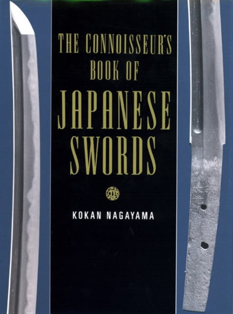 The Connoisseurs Book Of Japanese Swords