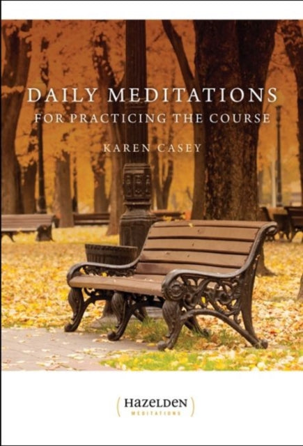 Daily Meditations For Practicing The Course