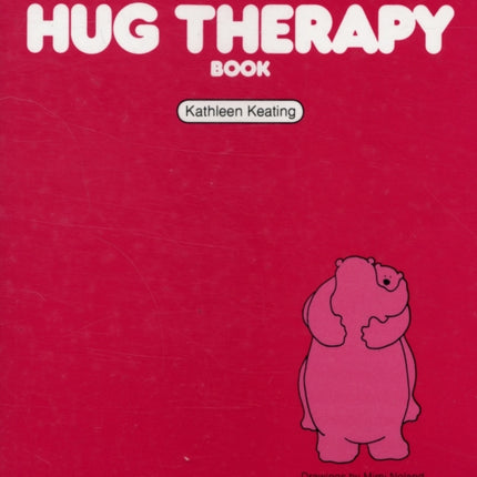 The Hug Therapy Book