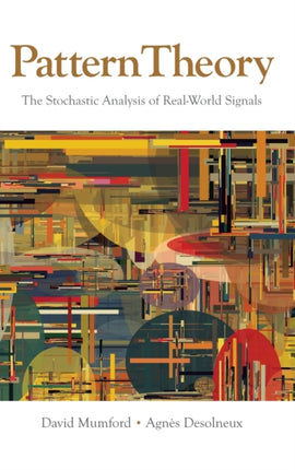 Pattern Theory: The Stochastic Analysis of