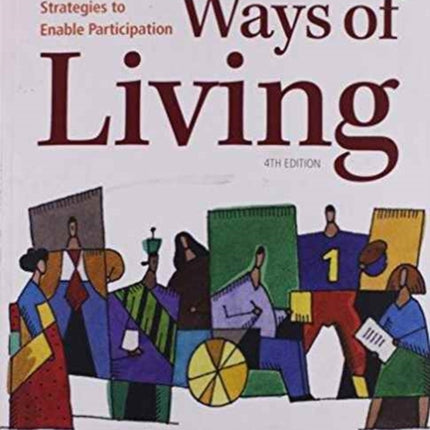 Ways of Living: Intervention Strategies to Enable