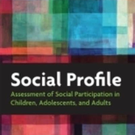 Social Profile: Assessment of Social