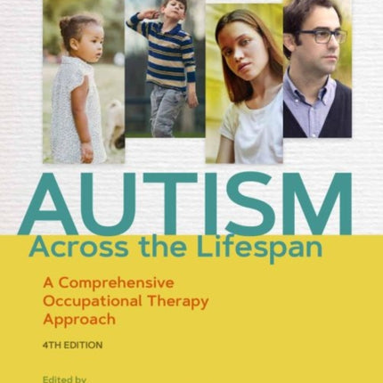 Autism Across the Lifespan: A Comprehensive