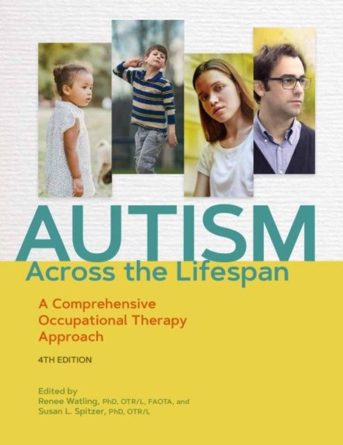 Autism Across the Lifespan: A Comprehensive