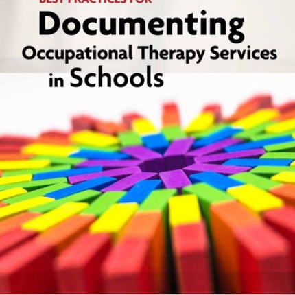 Best Practices for Documenting Occupational Therapy Services in Schools