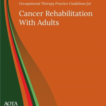 Occupational Therapy Practice Guidelines for