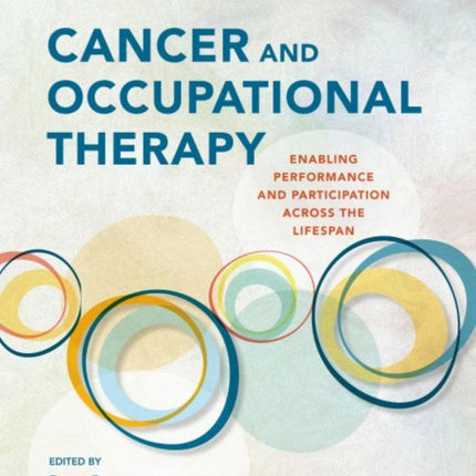 Cancer and Occupational Therapy: Enabling
