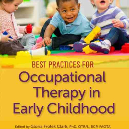 Best Practices for Occupational Therapy in Early Childhood