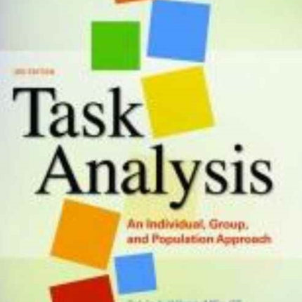 Task Analysis: An Individual, Group, and