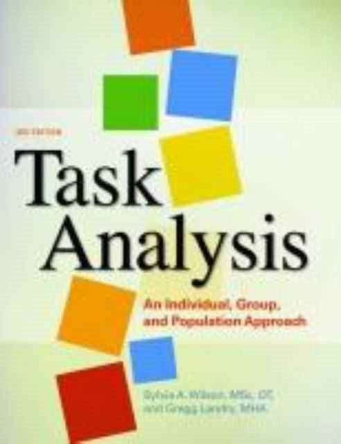 Task Analysis: An Individual, Group, and