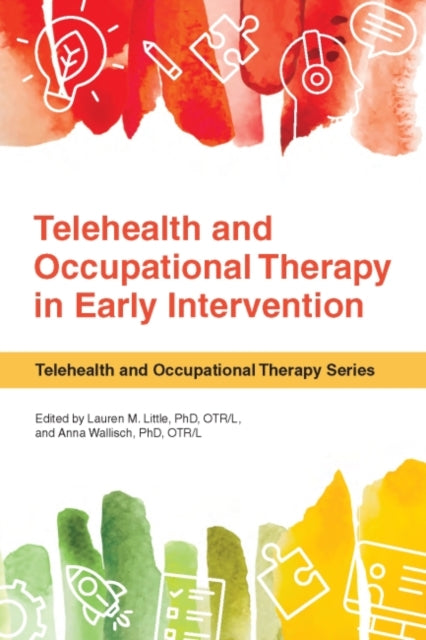 Telehealth and Occupational Therapy in Early