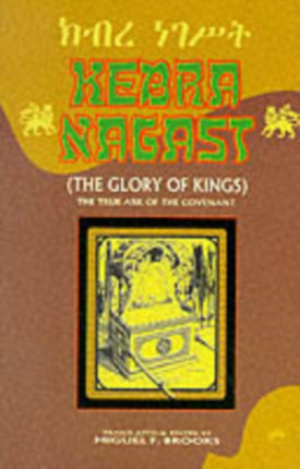 Kebra Nagast (the Glory Of Kings): The True Ark of the Covenant