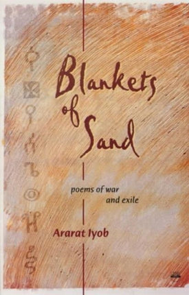 Blankets Of Sand: Poems of War and Exile