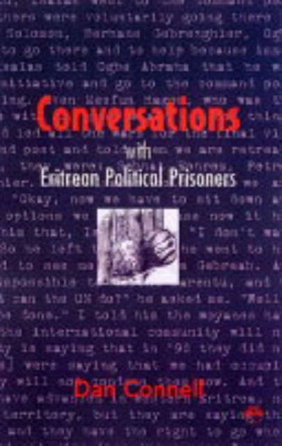 Conversations With Eritrean Political Prisoners