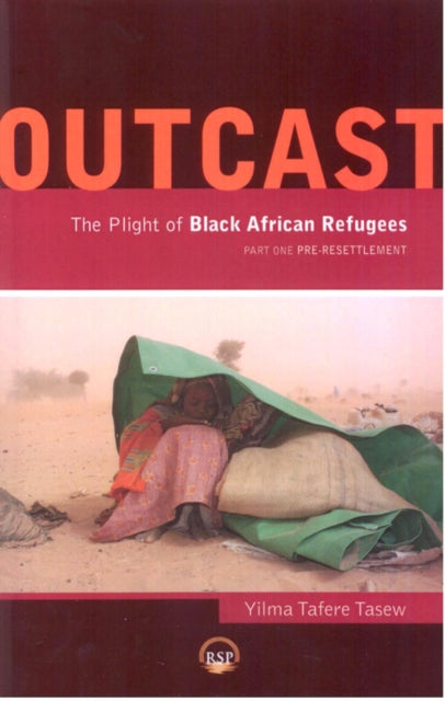 Outcast - The Plight Of Black African Refugees