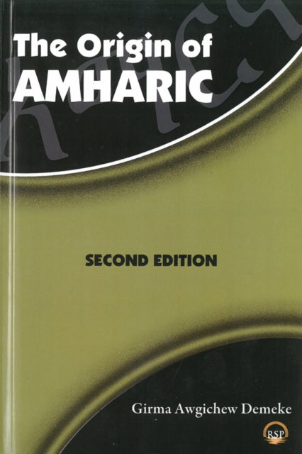 The Origin Of Amharic