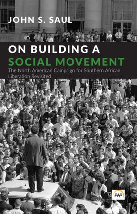 On Building A Social Movement: The North American