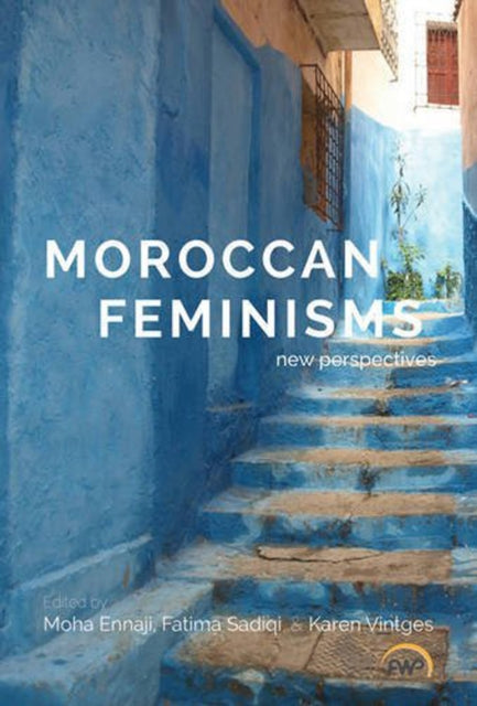 Moroccan Feminisms: New Perspectives