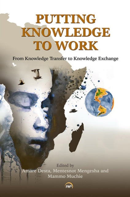 Putting Knowledge To Work: From Knowledge Transfer to Knowledge Exchange