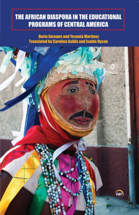 The African Diaspora In The Educational Programs Of Central America