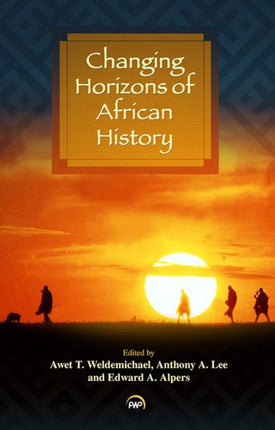 Changing Horizons Of African History