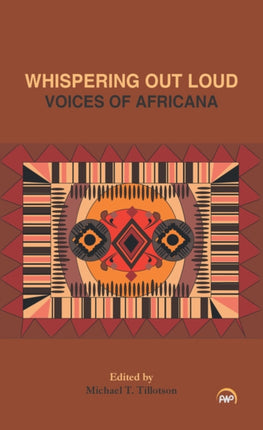 Whispering Out Loud: Voices Of Africana