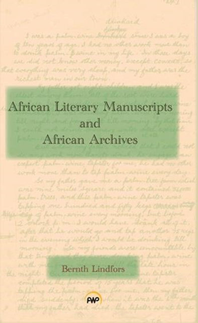 African Literary Manuscripts And African Archives