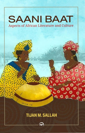 Saani Baat: Aspects of African Literature and Culture