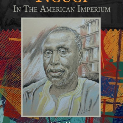 Ngugi: In The American Imperium