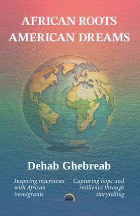 African Roots American Dreams