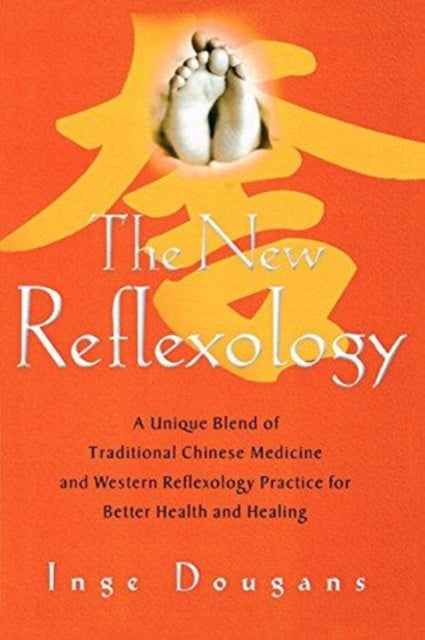 The New Reflexology: A Unique Blend of