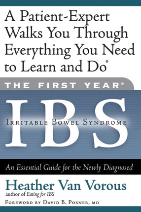 The First Year: IBS (Irritable Bowel Syndrome)